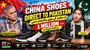 New China-Sourced Footwear Business Model Targets Pakistan’s Small Entrepreneurs